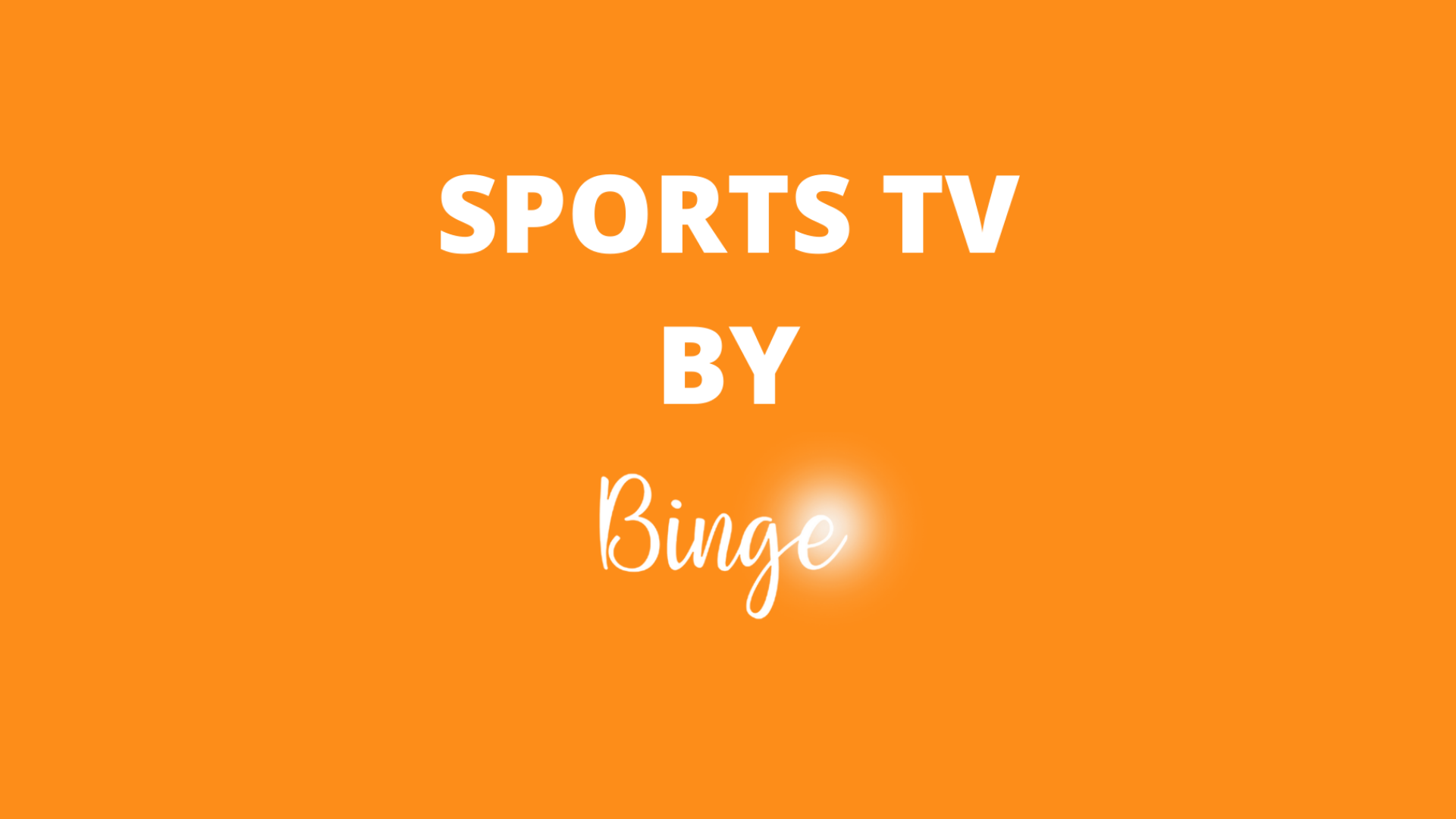 Sports TV by Binge