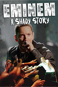 Eminem - A Shady Story