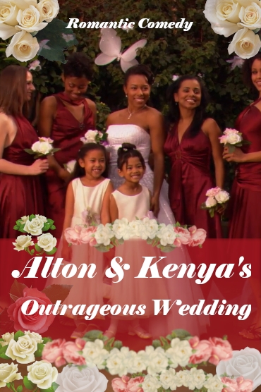 Alton & Kenya's Outrageous Wedding