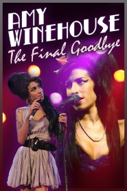 Amy Winehouse The Final Goodbye