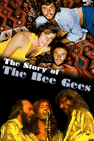 The Story of The Bee Gee's